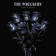 WRECKERY-FAKE IS FOREVER (CD)