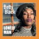 BETTY BLACK-LONELY MAN (7")