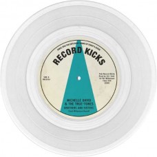 MICHELLE DAVID & THE TRUE-TONES-BROTHERS & SISTERS (7")