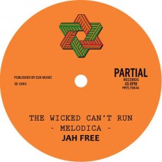 JAH FREE-THE WICKED CAN'T RUN (7")