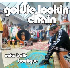 GOLDIE LOOKIN CHAIN-MIKE BALLS BOUTIQUE (LP)