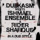 ISHMAEL ENSEMBLE & RIDER SHAFIQUE-IN A DUB STYLE (12")