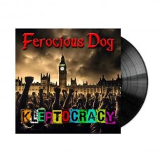 FEROCIOUS DOG-KLEPTOCRACY (LP)
