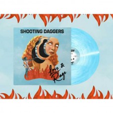 SHOOTING DAGGERS-LOVE & RAGE -COLOURED- (LP)