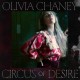 OLIVIA CHANEY-CIRCUS OF DESIRE (CD)