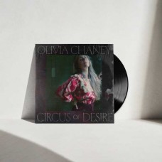 OLIVIA CHANEY-CIRCUS OF DESIRE (LP)