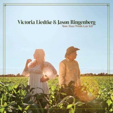 VICTORIA LIEDTKE & JASON RINGENBERG-MORE THAN WORDS CAN TELL (CD)