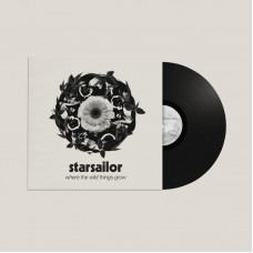 STARSAILOR-WHERE THE WILD THINGS GROW (LP)