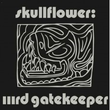 SKULLFLOWER-IIIRD GATEKEEPER (2LP)