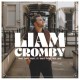 LIAM CROMBY-WHAT CAN I TRUST, IF I CAN'T TRUST TRUE LOVE (CD)