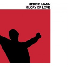 HERBIE MANN-GLORY OF LOVE (LP)