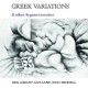 DON RENDELL/IAN CARR/NEIL ARDLEY-GREEK VARIATIONS (LP)