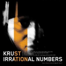 KRUST-IRRATIONAL NUMBERS VOLUME 4 (2-12")