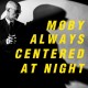 MOBY-ALWAYS CENTERED AT NIGHT (CD)