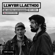 LLWBYR LLAETHOG-BBC JOHN PEEL SESSIONS (1987 & 1989) (LP)