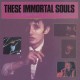 THESE IMMORTAL SOULS-GET LOST (DON'T LIE!) (CD)