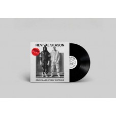 REVIVAL SEASON-GOLDEN AGE OF SELF SNITCHING (LP)
