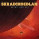SKRAECKOEDLAN-THE VERMILLION SKY (CD)