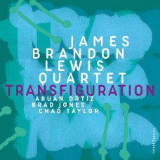 JAMES BRANDON LEWIS QUARTET-TRANSFIGURATION (CD)