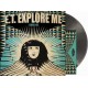E.T. EXPLORE ME-DRUG ME (LP)