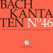 CHOIR & ORCHESTRA OF THE J.S. BACH FOUNDATION-BACH KANTATEN NO. 46 (CD)