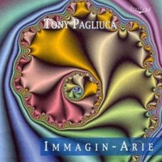TONY PAGLIUCA-IMMAGIN'ARIE (CD)