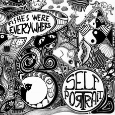 SELF PORTRAIT-FISHES WERE EVERYWHERE (CD)