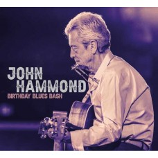 JOHN HAMMOND-BIRTHDAY BLUES BASH (CD)