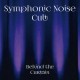 SYMPHONIC NOISE CULT-BEHIND THE CURTAIN (CD)