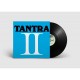 TANTRA-TANTRA 2 -HQ/LTD- (LP)