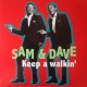 SAM & DAVE-KEEP A WALKIN (LP)