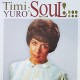 TIMI YURO-SOUL! (LP)
