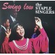 STAPLE SINGERS-SWING LOW (LP)