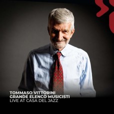 TOMMASO VITTORINI-LIVE AT CASA DEL JAZZ (CD)