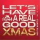NICK THE NIGHTFLY-LET'S HAVE A REAL GOOD XMAS (CD)