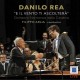 DANILO REA-E IL VENTO TI ASCOLTERA (CD)