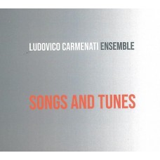 LUDOVICO CARMENATI ENSEMBLE-SONGS AND TUNES (CD)
