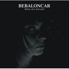 BEBALONCAR-DIARY OF A LOST GIRL (LP)