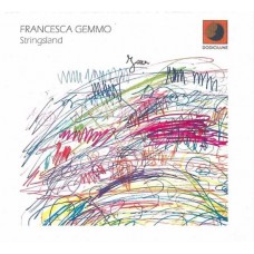 FRANCESCA GEMMO-STRINGSLAND (CD)