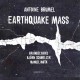 BJORN SCHMELZER-ANTOINE BRUMEL: EARTHQUAKE MASS (CD)