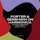 ANTONIO SERRANO-PORTER & GERSHWIN ON HARMONICA (CD)