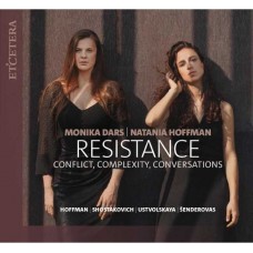 NATANIA HOFFMAN & MONIKA DARS-RESISTANCE - CONFLICT, COMPLEXITY, CONVERSATIONS (CD)