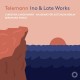 CHRISTINA LANDSHAMER-GEORG PHILIPP TELEMANN: INO & LATE WORKS (CD)