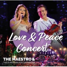 MAESTRO & EUROPEAN POPORCHESTRA-LOVE & PEACE CONCERT (CD)