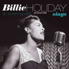 BILLIE HOLIDAY-SINGS + AN EVENING WITH BILLIE HOLIDAY -COLOURED/LTD- (LP)