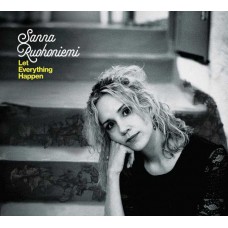 SANNA RUOHONIEMI-LET EVERYTHING HAPPEN (CD)