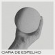 CARA DE ESPELHO-CARA DE ESPELHO (LP)