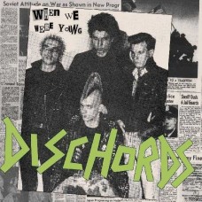 DISCHORDS-WHEN WE WERE YOUNG (LP)