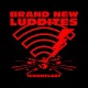 BRAND NEW LUDDITES-ICONOCLAST (LP)