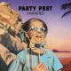 PARTY PEST-UNINVITED (LP)